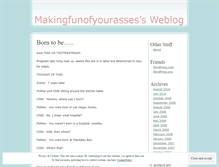 Tablet Screenshot of makingfunofyourasses.wordpress.com