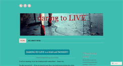 Desktop Screenshot of daringtolive.wordpress.com