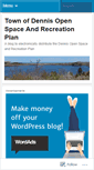 Mobile Screenshot of dennismaopenspaceandrecreationplan.wordpress.com