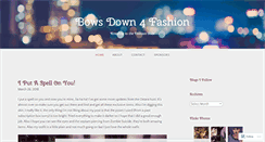 Desktop Screenshot of bowsdown4fashion.wordpress.com