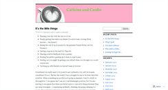 Desktop Screenshot of caffeineandcardio.wordpress.com