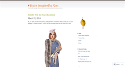 Desktop Screenshot of betterimagined.wordpress.com