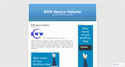 Desktop Screenshot of bwwmexico.wordpress.com