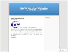 Tablet Screenshot of bwwmexico.wordpress.com