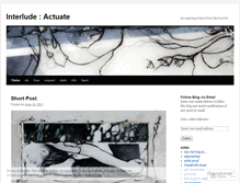 Tablet Screenshot of interludeactuate.wordpress.com