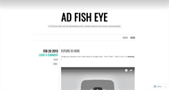 Desktop Screenshot of adfisheye.wordpress.com