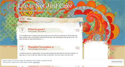 Desktop Screenshot of lifeisnotjustcake.wordpress.com