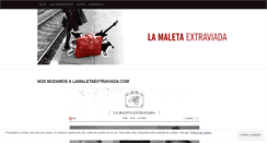 Desktop Screenshot of lamaletaextraviada.wordpress.com