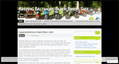 Desktop Screenshot of keepingbaltimoreblackbikerssafe.wordpress.com