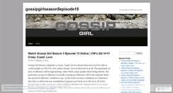 Desktop Screenshot of gossipgirlseason5episode15.wordpress.com