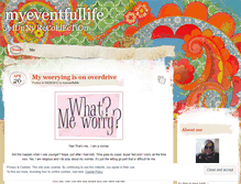 Tablet Screenshot of myeventfullife.wordpress.com