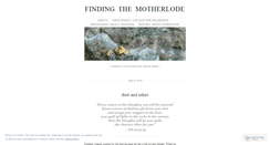 Desktop Screenshot of findingthemotherlode.wordpress.com