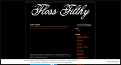 Desktop Screenshot of flossfilthy.wordpress.com