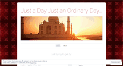 Desktop Screenshot of justadayjustanordinaryday.wordpress.com