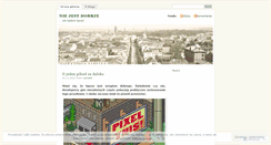 Desktop Screenshot of niejestdobrze.wordpress.com