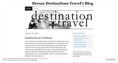 Desktop Screenshot of dreamdestinationstravel.wordpress.com