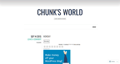 Desktop Screenshot of chunksworld.wordpress.com