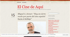 Desktop Screenshot of elcinedeaqui.wordpress.com