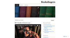 Desktop Screenshot of bookslingers.wordpress.com