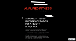 Desktop Screenshot of amplifiedfitness123.wordpress.com