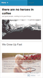 Mobile Screenshot of noheroesincoffee.wordpress.com
