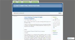 Desktop Screenshot of cloudcomputinginvestigation.wordpress.com