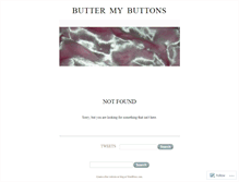 Tablet Screenshot of buttermybuttons.wordpress.com