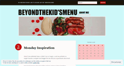 Desktop Screenshot of beyondthekidsmenu.wordpress.com