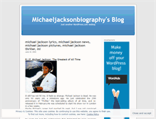 Tablet Screenshot of michaeljacksonbiography.wordpress.com