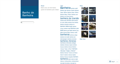 Desktop Screenshot of banhodebanheira.wordpress.com