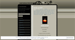 Desktop Screenshot of fartheroutnearerto.wordpress.com