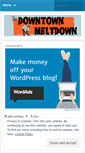 Mobile Screenshot of downtownmeltdown.wordpress.com