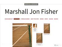 Tablet Screenshot of marshalljonfisher.wordpress.com