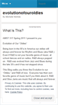 Mobile Screenshot of evolutionofouroldies.wordpress.com