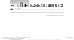 Desktop Screenshot of imaginingthecinemasproject.wordpress.com