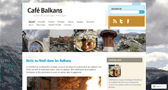 Desktop Screenshot of cafebalkans.wordpress.com