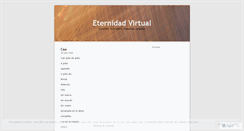 Desktop Screenshot of eternidadvirtual.wordpress.com