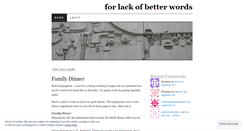 Desktop Screenshot of forlackofbetterwords.wordpress.com