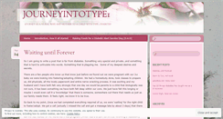 Desktop Screenshot of journeyintotype1.wordpress.com