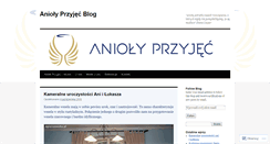 Desktop Screenshot of aniolyprzyjec.wordpress.com