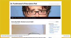 Desktop Screenshot of drfunkhowsersprescriptionpad.wordpress.com