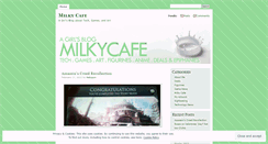 Desktop Screenshot of milkycafe.wordpress.com