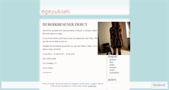 Desktop Screenshot of egeyuksek.wordpress.com