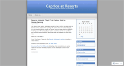 Desktop Screenshot of capriceatresorts.wordpress.com