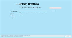 Desktop Screenshot of brittneybreathing.wordpress.com