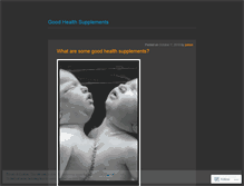 Tablet Screenshot of goodhealthsupplements1.wordpress.com