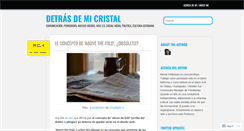 Desktop Screenshot of detrasdemicristal.wordpress.com
