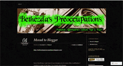 Desktop Screenshot of bethezdaspreoccupations.wordpress.com