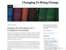 Tablet Screenshot of changingtobringchange.wordpress.com