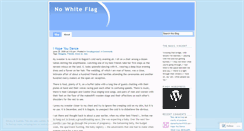 Desktop Screenshot of nowhiteflag.wordpress.com